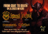 From Goat To Death Reborn@Veranstaltungszentrum klagenfurt