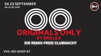 O.O. - Originals Only: Die Remix-Freie Club@GEI Musikclub