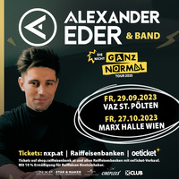 ALEXANDER EDER & Band - Die nicht GANZ NORMAL Tour 2023