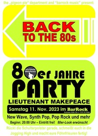 BACK TO THE 80s - 80er Jahre Party@BarRock