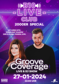 B10 Live Club mit GROOVE COVERAGE – 2000er Special@B10 Hagenberg