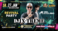 DJ X-TREME REVIVAL PARTY@Excalibur