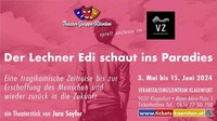 Der Lechner Edi Schaut ins Paradies@Veranstaltungszentrum klagenfurt