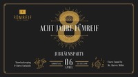 ACHT JAHRE FÜMREIF - JUBILÄUMSPARTY