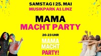 Mama Macht Party@Musikpark-A1