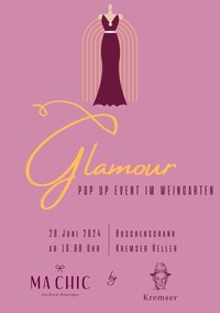 GLAMOUR - Pop Up im Weingarten@Buschenschank Kremser Keller