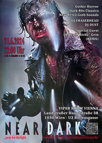 NEAR DARK - Gothic Horror - Dark 80s & New Goth Sounds - Guest DJ Dead 