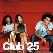 Club 25