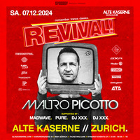 REVIVAL! mit Mauro Picotto@Alte Kaserne Zürich