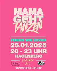 B10 Mama geht tanzen@B10 Hagenberg