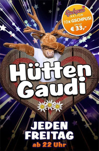 Hütten Gaudi@Linzer Alm