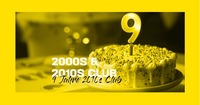 9 Jahre 2010s Club (inkl. 2000s floor)@The Loft