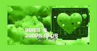 90ies & 2000s SINGLE Party <3@The Loft