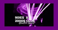 90ies & 2000s Club: Glowstick Special