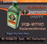 Jägermeisterparty@Pub Witiko