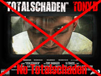 There is a better World without Totalschaden...