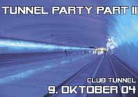 Tunnel Party  Part 2