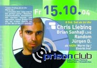Chris Liebing@Prison Club @ Factory2