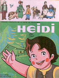 Heidi, Heidi, deine Welt sind die Berge, Heidi, Heidi, denn hier oben bist du zuhaus. Dunkle Tannen, grüne Wiesen im Son