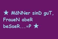 Gruppenavatar von ★ MäNNer sinD guT, FraueN abeR beSseR...=P ★