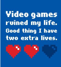 Gruppenavatar von Video games ruined my life, Good thing I have 2 extra lives