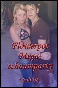 Schaumparty@Flowerpot