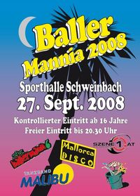 Baller Mannia 2008@Sporthalle Schweinbach