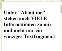 Gruppenavatar von Unter "About me" stehen auch VIELE Informationen zu mir und nicht nur ein winziges Textfragment!