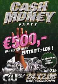 Cash Money Party@CIU Disco Club