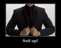 Suit up!