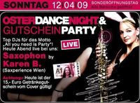 Osterdancenight & Gutschein Party@Musikpark-A1