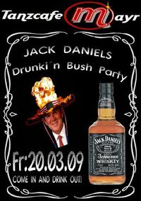 Drunki'n Bush Party