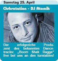 Clubrotation – DJ Atomik@Danceclub C4