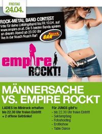 Männersache vs. Empire rockt