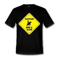 CAUTION - Ride & Slide