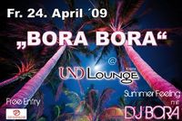 Bora Bora@Und Lounge