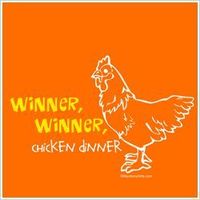 ..::Winner Winner, Chicken Dinner::..