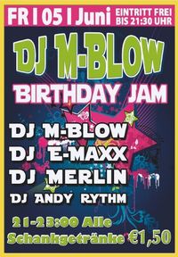 Dj M-Blow Birthday Jam@Excalibur