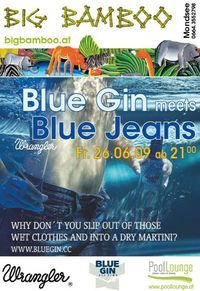 Blue Gin meets Blue Jeans@Big Bamboo