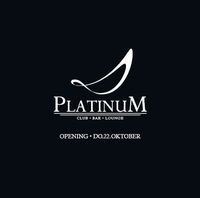 Opening@Platinum