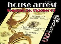 House Arrest@Und Lounge