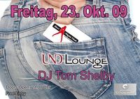 Tom Shelby@Und Lounge