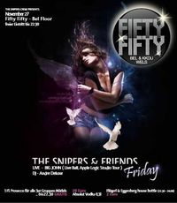 The snipers & friends Friday@Fifty Fifty