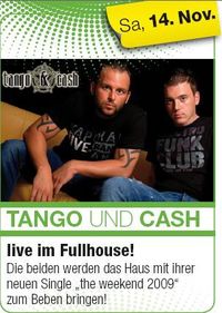 Tango und Cash@Fullhouse