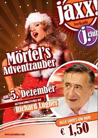 Mörtel´s Adventzauber@jaxx! und j.club 