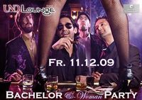 Bachelor &-Woman Party@Und Lounge