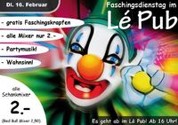 Faschingsdienstag @Le Pub