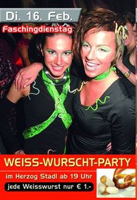 Weiss Wurscht Party@Tanz-Stadl Herzogtum