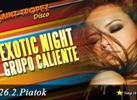 Exotic Night Grupo Caliente@Disco Saint Tropez