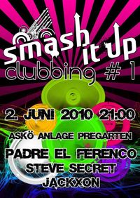 Smash it up! Clubbing #1@ASKÖ-Anlage Pregarten